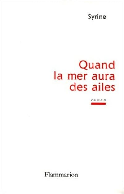 Quand la mer aura des ailes - Syrine