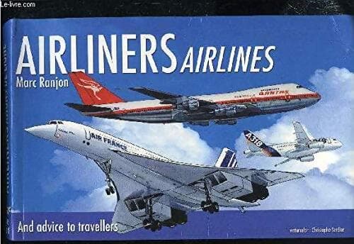 Avions de ligne compagnies aériennes et conseils aux passagers - Marc Ranjon