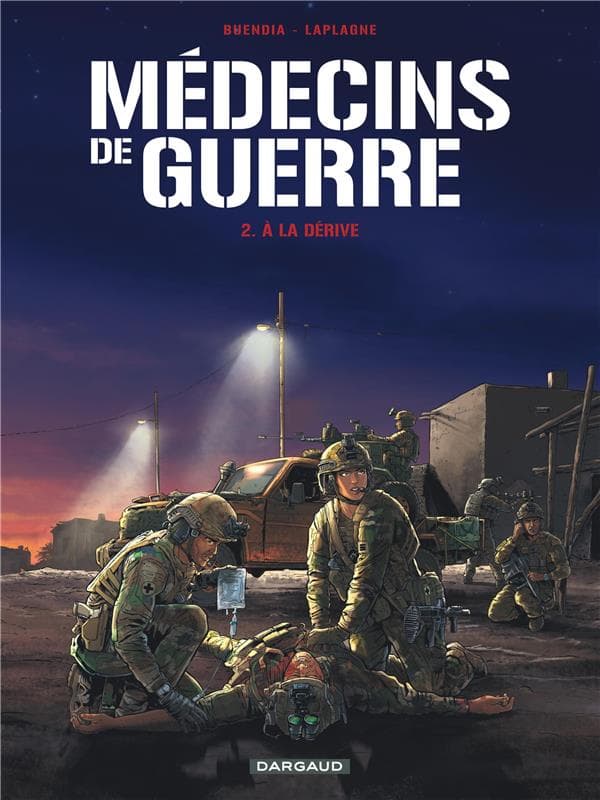 Médecins de guerre tome 2